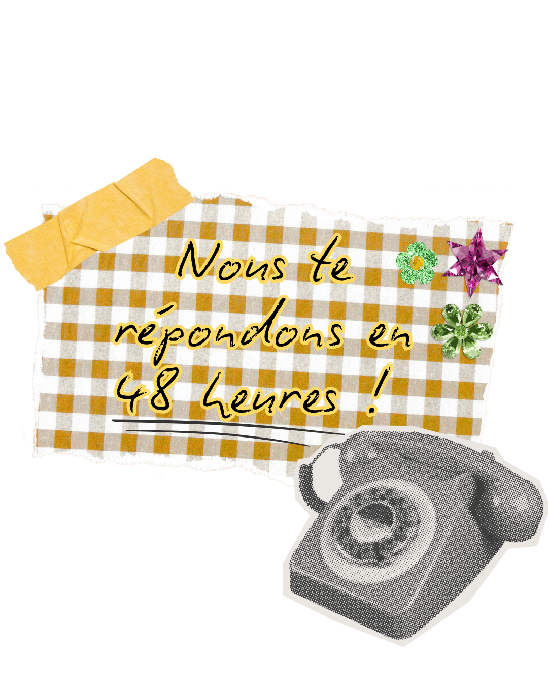 Réponse en 48h