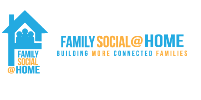 Family Social at Home